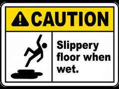 Caution Slippery Floor When Wet Sign